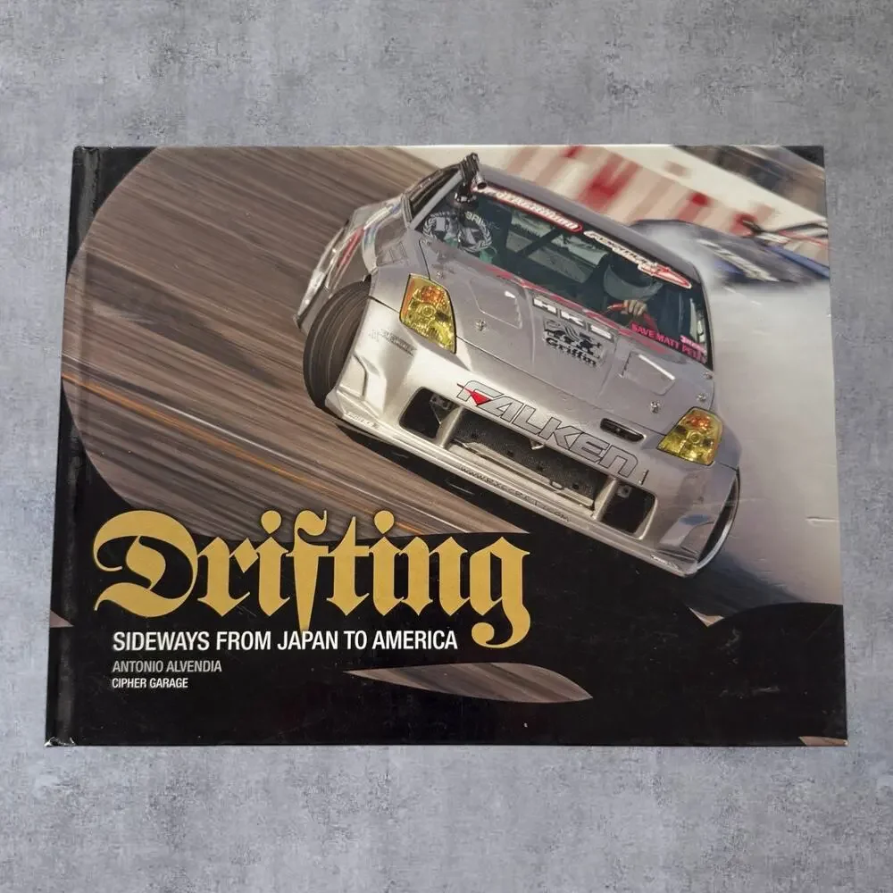 Drifting Sideways From Japan To America Hardcover Book Antonio Alvendia 2006